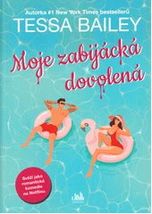 Kniha Moje zabijácká dovolená z knihovny Jiřího Mahena
