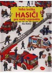 Kniha Hasiči z knihovny Jiřího Mahena