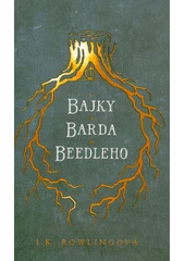 Kniha Bajky barda Beedleho z knihovny Jiřího Mahena