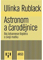 Kniha Astronom a čarodějnice z knihovny Jiřího Mahena