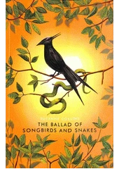 Kniha The ballad of songbirds and snakes z knihovny Jiřího Mahena