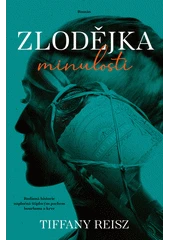 Kniha Zlodějka minulosti z knihovny Jiřího Mahena