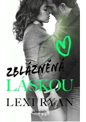 Kniha Zblázněná láskou z knihovny Jiřího Mahena