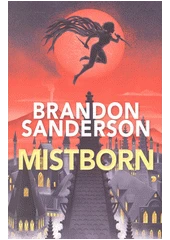 Kniha Mistborn z knihovny Jiřího Mahena