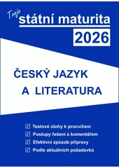 Kniha Tvoje státní maturita 2026: Český jazyk a literatura z knihovny Jiřího Mahena