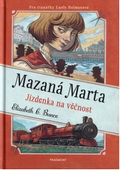 Kniha Mazaná Marta z knihovny Jiřího Mahena