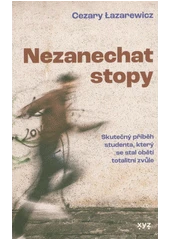 Kniha Nezanechat stopy z knihovny Jiřího Mahena