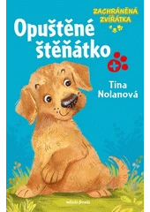 Kniha Zachráněná zvířátka z knihovny Jiřího Mahena