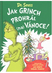 Kniha Jak Grinch prohrál (na) Vánoce z knihovny Jiřího Mahena
