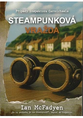 Kniha Steampunková vražda z knihovny Jiřího Mahena