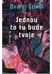 Kniha Jednou to tu bude tvoje z knihovny Jiřího Mahena