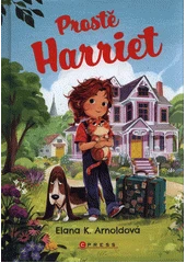 Kniha Prostě Harriet z knihovny Jiřího Mahena