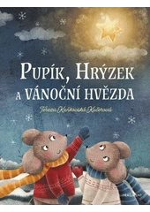 Kniha Pupík, Hrýzek a vánoční hvězda z knihovny Jiřího Mahena