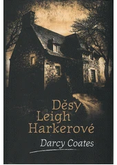 Kniha Děsy Leigh Harkerové z knihovny Jiřího Mahena