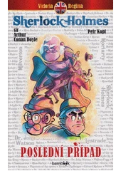 Kniha Sherlock Holmes: Poslední případ z knihovny Jiřího Mahena