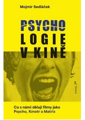 Kniha Psychologie v kině z knihovny Jiřího Mahena