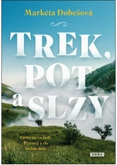 Kniha Trek, pot a slzy z knihovny Jiřího Mahena