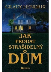 Kniha Jak prodat strašidelný dům z knihovny Jiřího Mahena