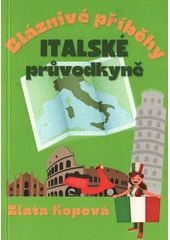 Kniha Bláznivé příběhy italské průvodkyně z knihovny Jiřího Mahena