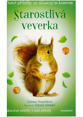 Kniha Starostlivá veverka z knihovny Jiřího Mahena