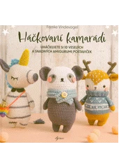 Kniha Háčkovaní kamarádi z knihovny Jiřího Mahena