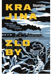 Kniha Krajina zloby z knihovny Jiřího Mahena