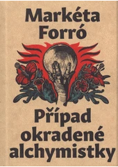 Kniha Případ okradené alchymistky z knihovny Jiřího Mahena