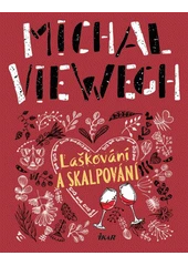 Kniha Laškování a skalpování z knihovny Jiřího Mahena