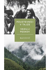 Kniha Poustevníci v tajze z knihovny Jiřího Mahena