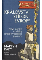 Kniha Království střední Evropy z knihovny Jiřího Mahena