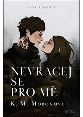 Kniha Nevracej se pro mě z knihovny Jiřího Mahena