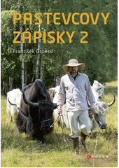 Kniha Pastevcovy zápisky 2 z knihovny Jiřího Mahena