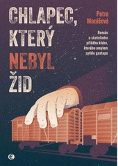 Kniha Chlapec, který nebyl Žid z knihovny Jiřího Mahena