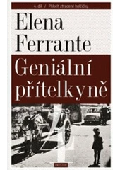 Kniha Geniální přítelkyně z knihovny Jiřího Mahena