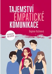 Kniha Tajemství empatické komunikace z knihovny Jiřího Mahena