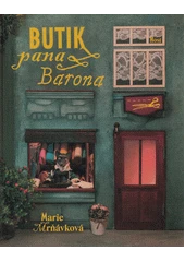 Kniha Butik pana Barona z knihovny Jiřího Mahena