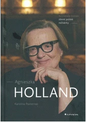 Kniha Agnieszka Holland z knihovny Jiřího Mahena