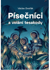 Kniha Písečníci a volání tesakody z knihovny Jiřího Mahena