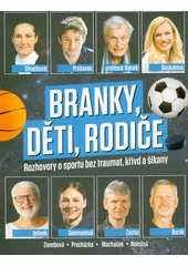 Kniha Branky, děti, rodiče z knihovny Jiřího Mahena