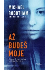 Kniha Až budeš moje z knihovny Jiřího Mahena