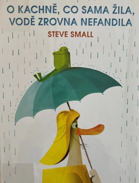 Akce KJM: Bookstart: O kachně, co sama žila a vodě zrovna nefandila