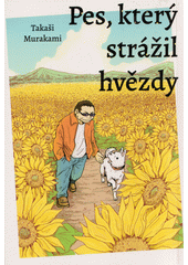 Kniha Pes, který strážil hvězdy z knihovny Jiřího Mahena