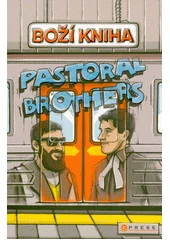 Kniha Boží kniha od Pastoral Brothers z knihovny Jiřího Mahena