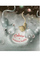 Akce KJM: Bookstart: Oskar a měsíční kočky