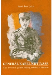 Kniha Generál Karel Kutlvašr z knihovny Jiřího Mahena