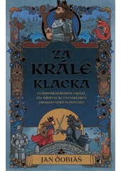 Kniha Za krále Klacka z knihovny Jiřího Mahena