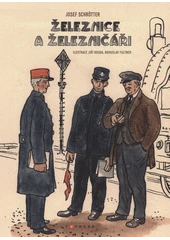 Kniha Železnice a železničáři z knihovny Jiřího Mahena