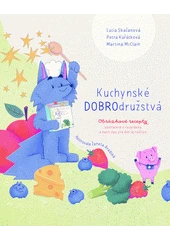 Kniha Kuchyňská DOBROdružství z knihovny Jiřího Mahena