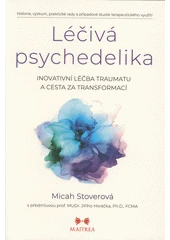 Kniha Léčivá psychedelika z knihovny Jiřího Mahena