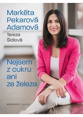 Kniha Nejsem z cukru ani ze železa z knihovny Jiřího Mahena